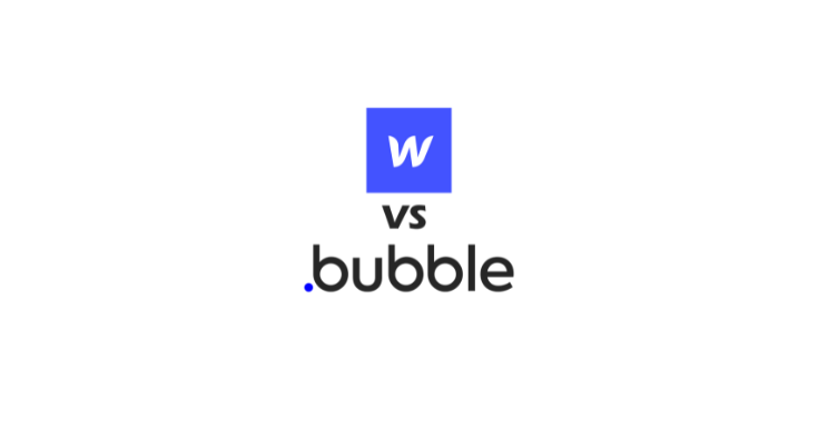 Bubble vs Webflow: Which is Best for Your Business?